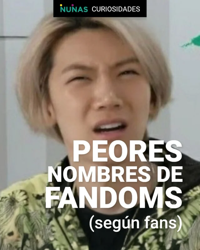 ✨ Con nuevos artistas de Kpop debutando, siempre hay una gran expectativa sobre el nombre del fandom que los representará con orgullo 💫

Hay muchos nombres que son lindos, otros inteligentes o incluso etéreos… pero también hay algunos que son cuestionables, elegidos de forma muy pobre o simplemente incómodos 😬

En Reddit, los fans se preguntaron cuáles son los peores nombres de fandoms y dejaron sus opiniones 📲
👀 ¡Míralas todas en el post!

#nunascuriosidades #Kpop #fandom #FandomNames #RedditKpop #CuriosidadesKpop #NunasNation