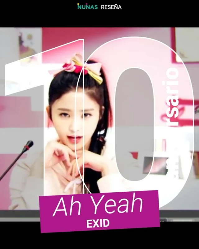 🕺💃 ¡Todos a mover las rodillas con Ah Yeah!

EXID presentó hace 10 años una de las canciones más habladas del 2015 🎶.
Con un video que mostró su carisma, sensualidad y energía, este regreso fue comentado hasta decir basta 🔥✨

📝 Lee la reseña de Graciela Pezo (@cieland_) en nuestra web.

#NunasReviews #NunasNation #AlbumReview #EXID #AhYeah #Kpop #Throwback #10AñosDeEXID #10years #10yearskpop