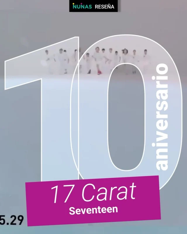 🎉 Un día como hoy, SEVENTEEN realizó su esperado debut en la escena musical con su EP “17 CARAT” en 2015 🎶

💎 El largo recorrido y los cambios que tuvieron que afrontar los hizo unirse como una verdadera familia.
Este 2025 celebran 10 años desde que ese sueño comenzó, sin imaginar el enorme éxito que les esperaba 💥

📝 Lee la reseña completa en nuestra web de la mano de Graciela Pezo (@cieland_) 📲

#NunasNation #NunasReviews #SEVENTEEN #10AñosDeSEVENTEEN #17CARAT #Kpop #DebutKpop #GruposKpop #AniversarioKpop #ReseñaKpop